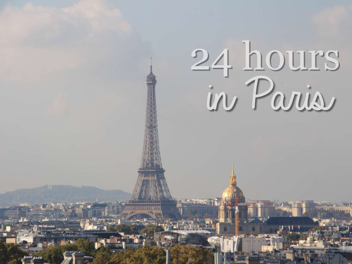 24 hours in Paris: things to see and&nbsp;do